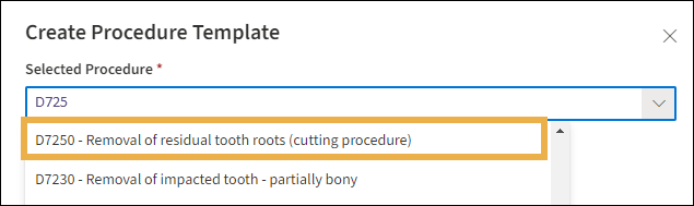 Create Procedure template with the search box containing D725 text and a yellow highlight box around the located procedure code D7250.